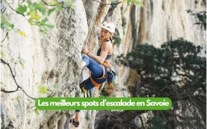Les meilleurs spots d’escalade en Savoie