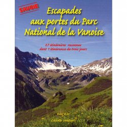 Acheter CALINE SENTIERS Escapades aux Portes du Parc National de la Vanoise