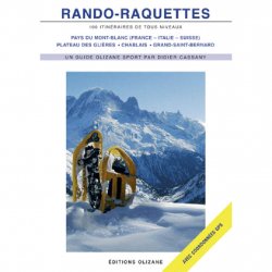 Acheter OLIZANE Rando Raquettes / 100 itinéraires alpins
