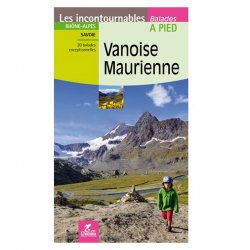 Acheter BALADE A PIED Vanoise Maurienne