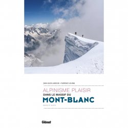 Acheter GLENAT Alpinisme Plaisir Massif du Mont Blanc