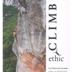 Acheter PIERRE TARDIVEL Clim Ethic Les Valeurs de l'escalade de Marc Menestrel