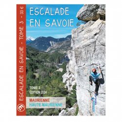 Acheter FFME Escalade en Savoie Maurienne et Haute-Maurienne Tome 3